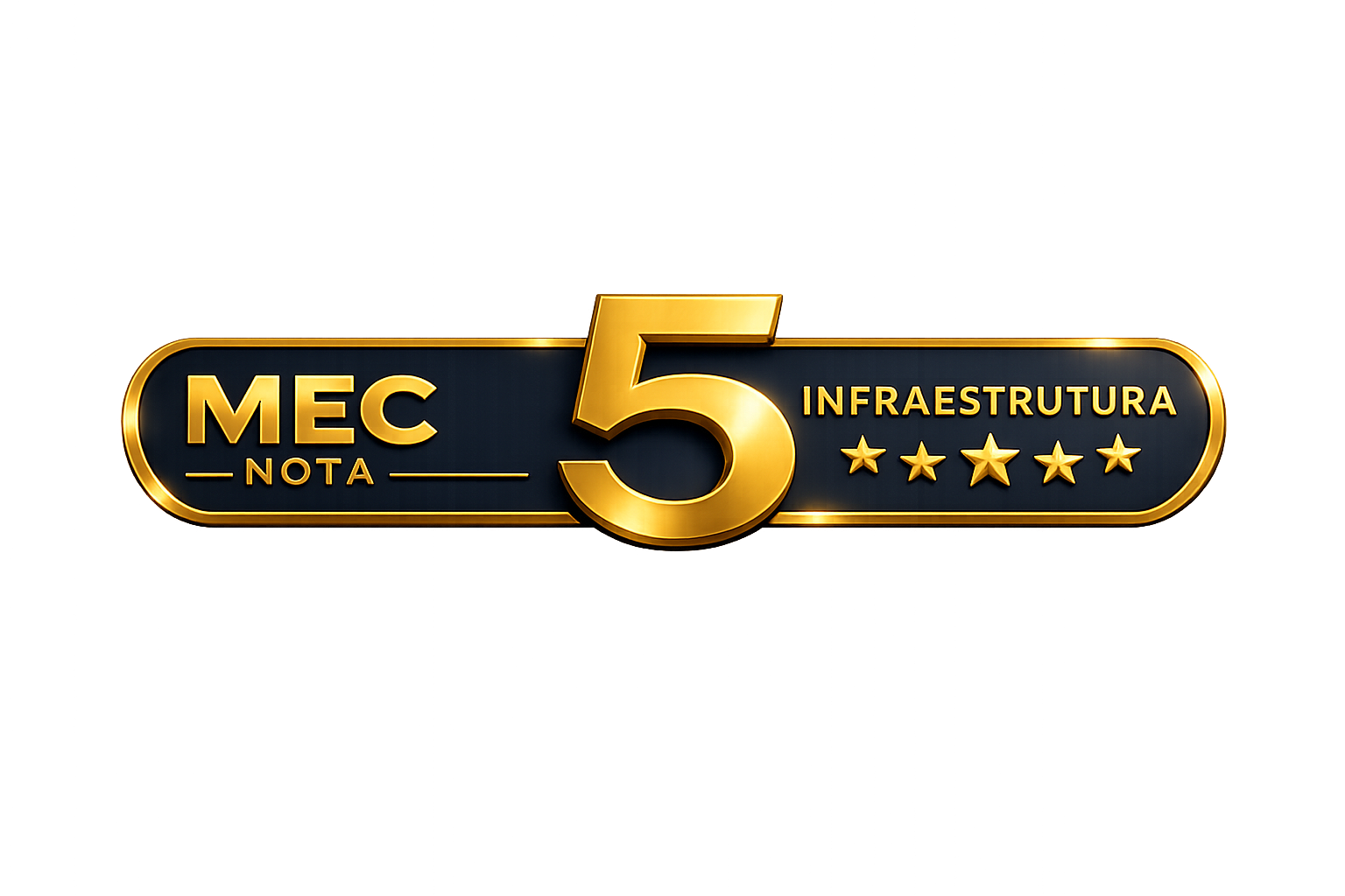 MEC Nota Máxima em Infraestrutura